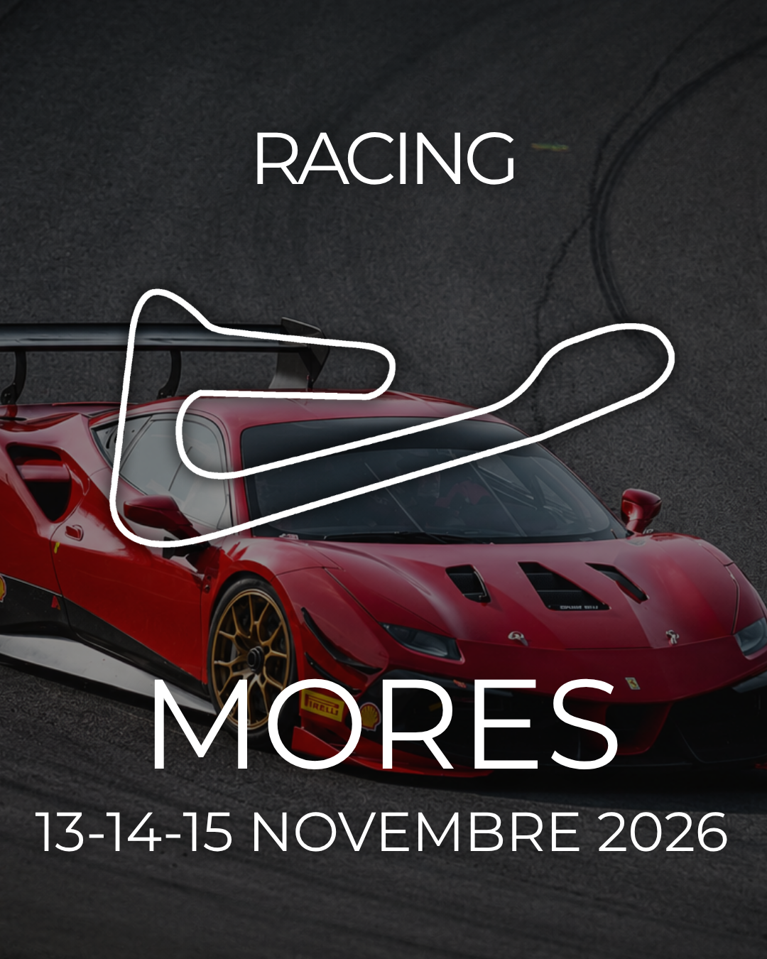 Mores 13-14-15 Novembre 2026 Racing
